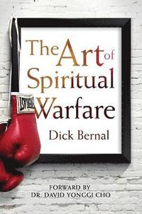 bokomslag The Art of Spiritual Warfare