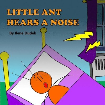 Little Ant Hears a Noise 1