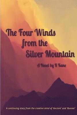 The Four Winds from the Silver Mountain 1