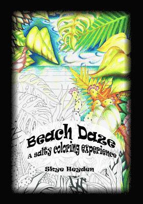 Beach Daze: A salty coloring experience 1