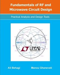 bokomslag Fundamentals of RF and Microwave Circuit Design: Practical Analysis and Design Tools