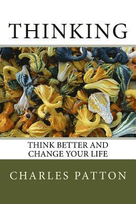 Think Better and Change Your Life 1