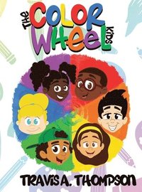 bokomslag The Color Wheel Kids