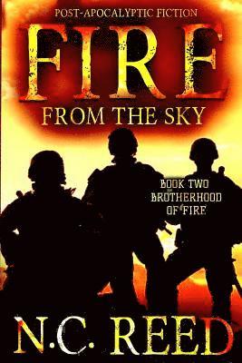 Fire From the Sky: Brotherhood of Fire 1