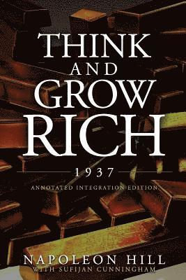 bokomslag Think and Grow Rich 1937: The Original 1937 Classic Edition of the Manuscript, Updated into a Workbook for Kids Teens and Women, this Action Pac