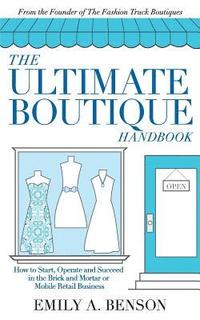 bokomslag The Ultimate Boutique Handbook