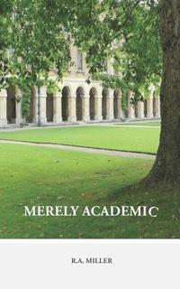 bokomslag Merely Academic