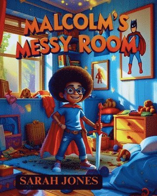 bokomslag Malcolm's Messy Room