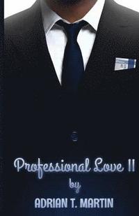 bokomslag Professional Love II: Hughes Views