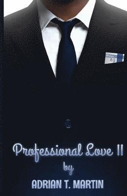 Professional Love II: Hughes Views