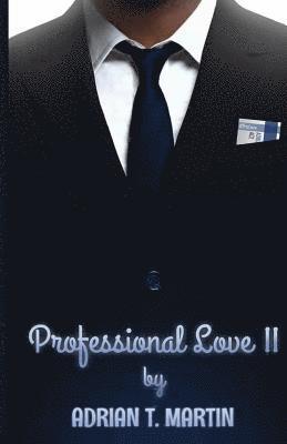 Professional Love II: Hughes Views 1