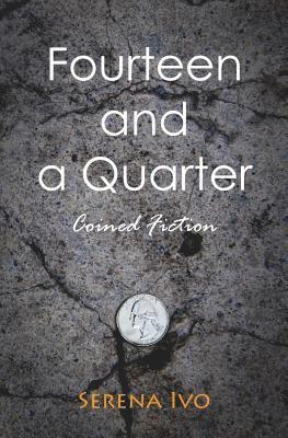 bokomslag Fourteen and a Quarter: Coined Fiction