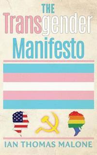bokomslag The Transgender Manifesto