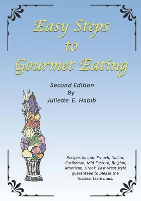 Easy Steps to Gourmet Eating 1