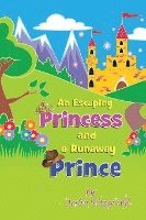bokomslag An Escaping Princess and a Runaway Prince