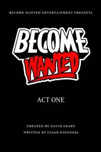 bokomslag Become Wanted: Act One