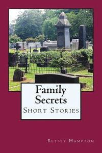 bokomslag Family Secrets: Short Stories