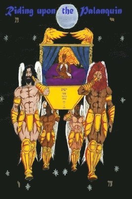 The Chief Magician Of Mystery Bablyon - Riding Upon The Palanquin: An Esoteric Telestic (Qabbalistic) Commentary on the Book of The Apocalypse, Häftad