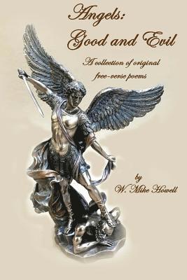 bokomslag Angels: Good and Evil: a collection of original free-verse poems