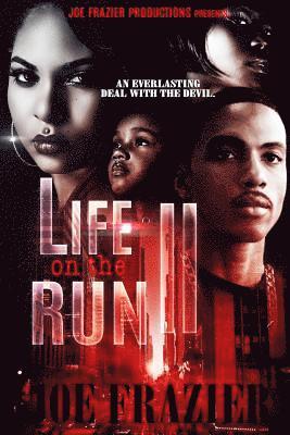 Life on the Run Part II 1