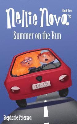 bokomslag Nellie Nova's Summer on the Run