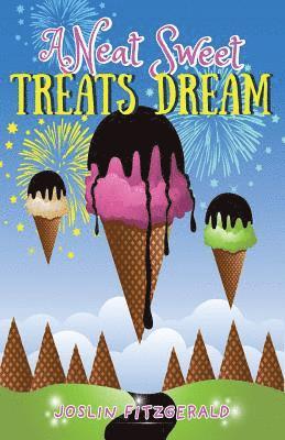 Joslin Fitzgerald - A Neat Sweet Treats Dream, Häftad