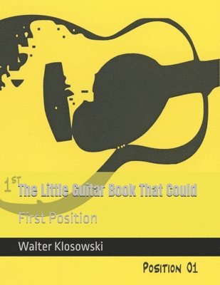 Walter Klosowski - Little Guitar Book That Could, Häftad