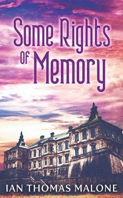 Some Rights of Memory 1