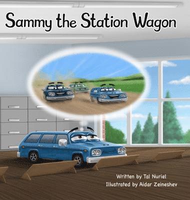 Tal Nuriel - Sammy the Station Wagon, Inbunden