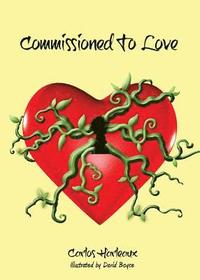 bokomslag Commissioned To Love