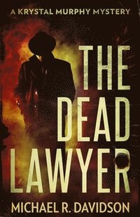 bokomslag The Dead Lawyer