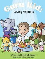 bokomslag Guru Kid: Loving Animals