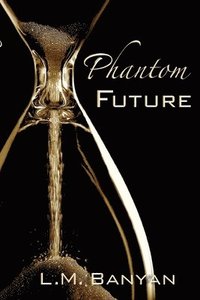 bokomslag Phantom Future