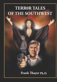 bokomslag Terror Tales of the Southwest