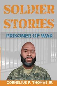 bokomslag Soldier Stories: Prisoner of War