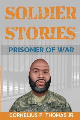 Soldier Stories: Prisoner of War 1