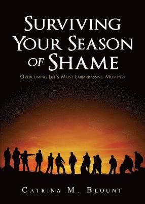 Catrina M. Blount, Catrina M Blount - Surviving Your Season of Shame, Häftad