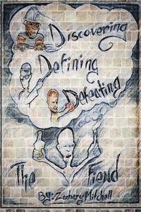 bokomslag Discovering, Defining & Defeating: The Fiend