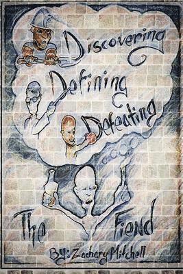 bokomslag Discovering, Defining & Defeating: The Fiend