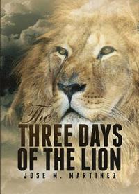 bokomslag The Three Days of the Lion