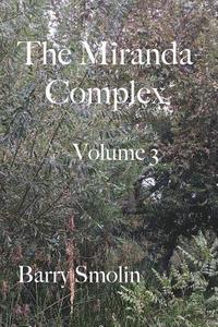 bokomslag The Miranda Complex Volume 3: The Man Behind The Curtain