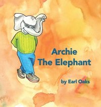 bokomslag Archie the Elephant