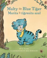 bokomslag Malty the Blue Tiger (Marita la tigresita azul)