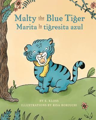 K Kloss - Malty the Blue Tiger (Marita la tigresita azul), Häftad