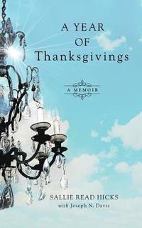 bokomslag A Year of Thanksgivings