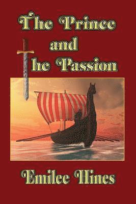 Emilee Hines - The Prince and the Passion, Häftad