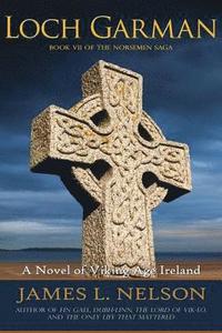 bokomslag Loch Garman: A Novel of Viking Age Ireland