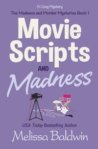 bokomslag Movie Scripts and Madness