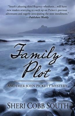 Family Plot: Another John Pickett Mystery 1