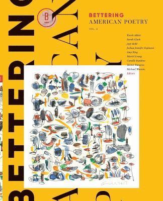 Bettering American Poetry Volume 2 1